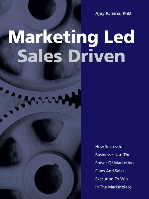 Title details for Marketing Led - Sales Driven by Dr. Ajay Sirsi - Available